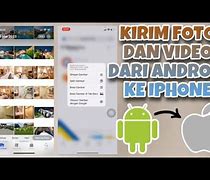 Cara Kirim Foto Dari Iphone Ke Android Tanpa Aplikasi